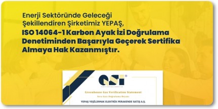 YEPAŞ, Karbon Ayak İzi Doğrulama Sürecini Sıfır Hata ile Tamamladı